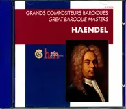 Georg Friedrich Händel - Duetto Tanti Strali, Suite De Clavecin, Water Musick, Nisi Dominus, Susanna, Orlando, Giulio Cesare