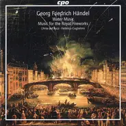 Georg Friedrich Händel / L'Arte Dell'Arco , Federico Guglielmo - Water Music • Music For The Royal Fireworks