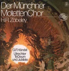 Georg Friedrich Händel - Utrechter Te Deum Und Jubilate