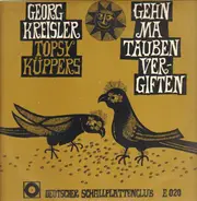 Georg Kreisler / Topsy Küppers - Gehn Ma Tauben Vergiften