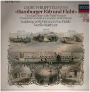 Georg Philipp Teleman / Academy of St.Martin-in-the-Fields, Neville Marriner - Hamburger Ebb und Fluht