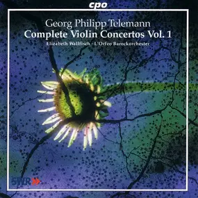 Georg Philipp Telemann - Complete Violin Concertos Vol. 1