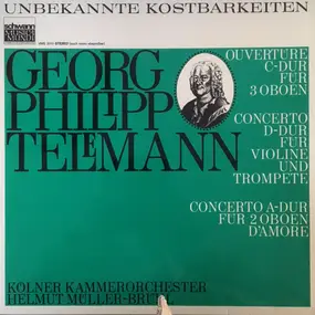 Georg Philipp Telemann - Overture In C Major For 3 Oboes - Concerto In D Major For Violin And Trumpet - Concerto In A Major