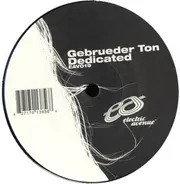 Gebrüder Ton - Dedicated EP