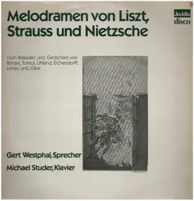 Gert Westphal - Melodramen von Strauss, Liszt und Nietzsche