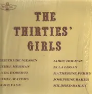 Gertrude Niessen, Ethel Merman, Lyda Roberti - The Thirties Girls