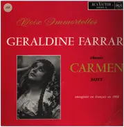 Geraldine Farrar / Bizet - Chante Carmen