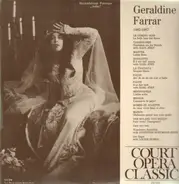 Geraldine Farrar - Geraldine Farrar - 1882-1967