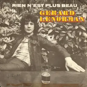 Gerard Lenorman - Rien N'est Plus Beau / Il