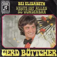 Gerd Böttcher - Bei Elisabeth