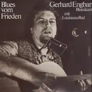 Gerhard Engbarth mit Louisiana Red - Blues Vom Frieden