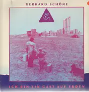 Gerhard Schöne - Ich Bin ein Gast auf Erden