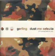 Gerling - Dust Me Selecta