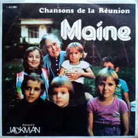 The MAINE - Chansons De La Réunion