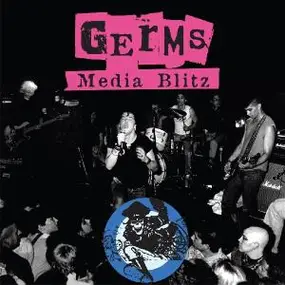 The Germs - Media Blitz