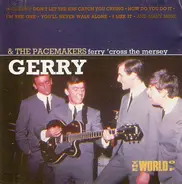 Gerry & The Pacemakers - The World Of Gerry & The Pacemakers / Ferry 'Cross The Mersey