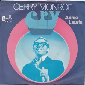 Gerry Monroe - Cry / Annie Laurie