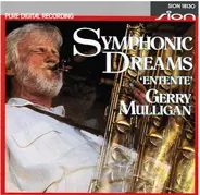 Gerry Mulligan , Erich Kunzel , Houston Symphony Orchestra - Symphonic Dreams