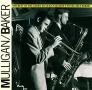 Gerry Mulligan / Chet Baker - The Best Of The Gerry Mulligan Quartet With Chet Baker