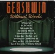 Gershwin - Without Words