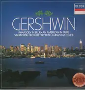Gershwin - Rhapsody in Blue, An American in Paris a.o.
