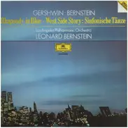 Gershwin / Bernstein - Rhapsody in Blue / West Side Story: Sinfonische Tänze a.o.