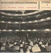 Liszt / Tschaikowski / Berlioz / Rimski-Korssakow - Berühmte Orchesterwerke