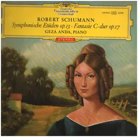 Robert Schumann - Symphonische Etuden Op.13 Fantasie C-dur Op.17