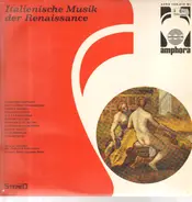 Gffurio / Gabrieli / Cara a.o. - Italienische Musik Der Renaissance