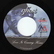 Ghost - Love Is Coming Home