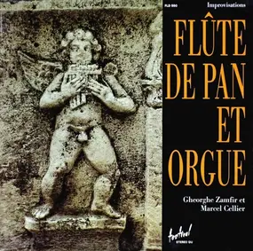 Gheorghe Zamfir - Improvisations Flûte De Pan Et Orgue
