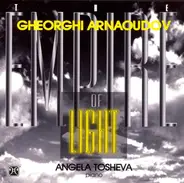 Gheorghi Arnaoudov - Angela Tosheva - Empire Of Light