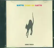 Gino Paoli - Matto Come un Gatto