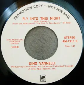 Gino Vannelli - Fly Into This Night