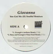 Giovanna - You Got Me (II) Soulful Remixes