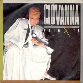 Giovanna - Solo X Te