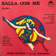 Giovanni Alceo Guatelli - Balla Con Me Volume 9