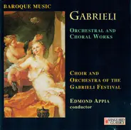 Gabrieli - Processional And Ceremonial Music From Sacrae Symphoniae (1597, 1615) And Concerti (1587)