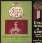 Giovanni Martinelli - Original Thomas A. Edison Historical Recordings