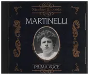 Giovanni Martinelli - Prima Voce 1885-1969
