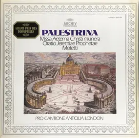 Giovanni Pierluigi da Palestrina - Missa Aeterna Christi Munera / Oratio Jeremiae Prophetae / Motetti