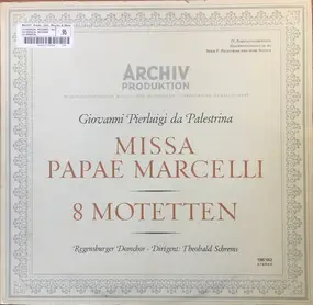 Giovanni Pierluigi da Palestrina - Missa Papae Marcelli - 8 Motetten