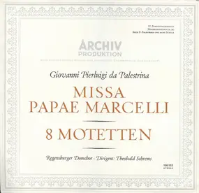 Giovanni Pierluigi da Palestrina - Missa Papae Marcelli, 8 Motetten