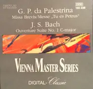 Giovanni Pierluigi Da Palestrina , Johann Sebastian Bach - Missa Brevis, Tu Es Petrus; Orchestral Suite #1