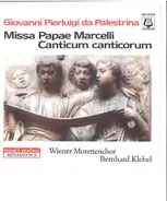Giovanni Pierluigi da Palestrina , Wiener Motettenchor conducted by Bernhard Klebel - Missa Papae Marcelli - Canticum Canticorum