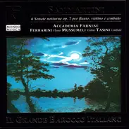 Giovanni Sammartini , Accademia Farnese - 6 Sonate Notturne Op. 7 Per Flauto, Violino E Cembalo