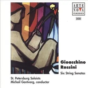 Gioacchino Rossini - Six String Sonatas