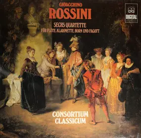 Gioacchino Rossini - Sechs Quartette Für Flöte, Klarinette, Horn Und Fagott