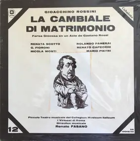 Gioacchino Rossini - La Cambiale de Matrimonio