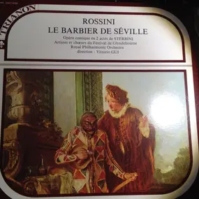 Gioacchino Rossini - Le Barbier de Séville